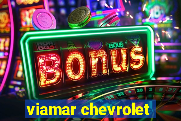 viamar chevrolet